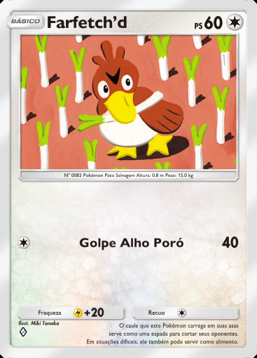 Farfetch’d #198 · Dominação Genética (A1)