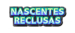Nascentes Reclusas Nascentes Reclusas